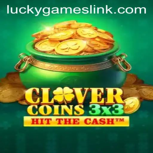 Exploring Clovercoin3x3: A New Era of Gaming with Lucky Games Login