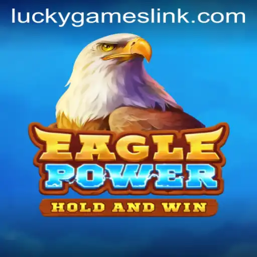 EaglePower: The Thrilling World of Lucky Games Login