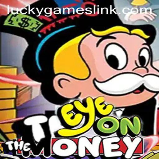 EyeOnTheMoney: A Thrilling Journey into the World of Strategic Gaming