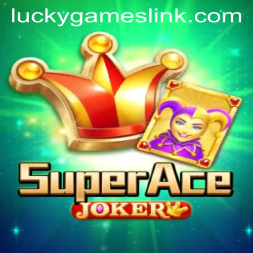SuperAceJoker: A Comprehensive Guide to the Ultimate Gaming Experience