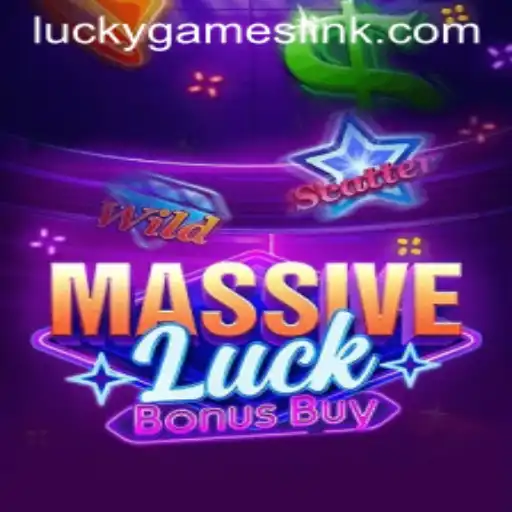 Explore the Exciting Experience of MassiveLuckBonusBuy: A Thrilling Dive into Lucky Games Login